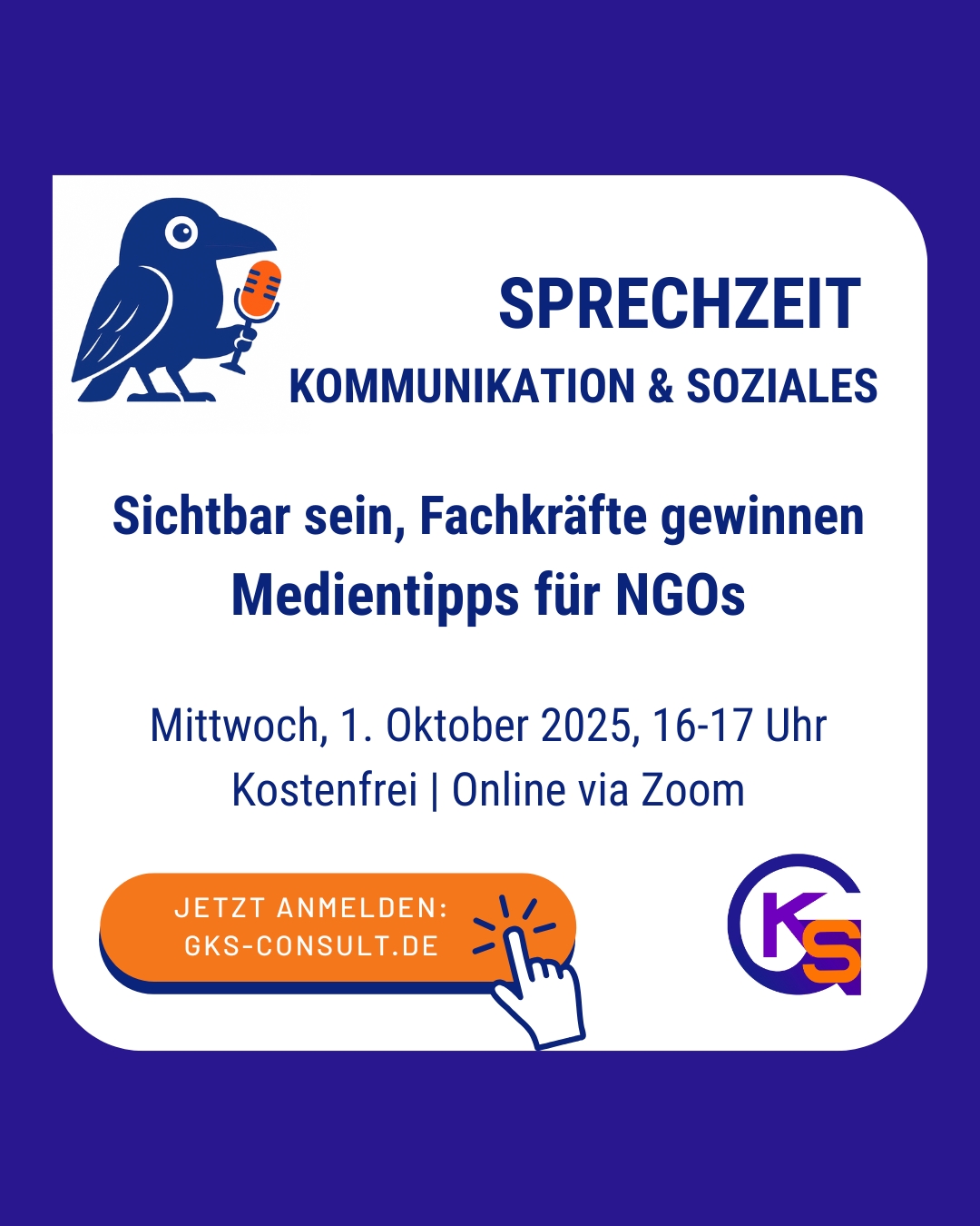 Sprechzeit Kommunikation & Soziales: Sichtbar sein, Fachkräfte gewinnen. Medientipps für NGOs. Mittwoch, 1.10., 16-17 Uhr. Kostenlos, online via Zoom